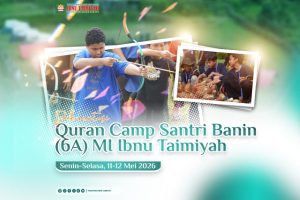 Read more about the article 🌿 QURAN CAMP SANTRI BANIN (6A) MI IBNU TAIMIYAH ANGKATAN KE-28 🌿