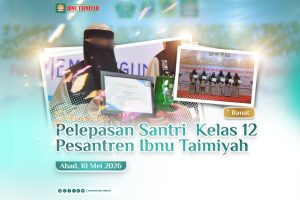 Read more about the article Pelepasan Santri Kelas XII Banat Angkatan Ke-12